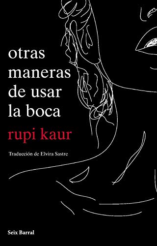 Otras maneras de usar la boca (Biblioteca Formentor) von Seix Barral