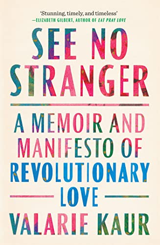 See No Stranger: A memoir and manifesto of revolutionary love von Aster