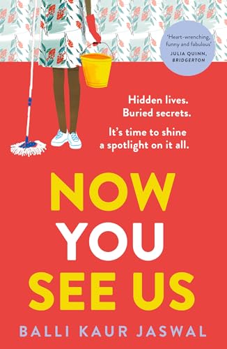 Now You See Us: A fierce and funny new novel from international bestseller and Reese’s Pick. ‘Propulsive and provocative’ Kirstin Chen, NYT bestseller of Counterfeit von HarperCollins