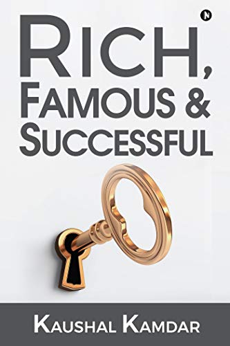 Rich, Famous & Successful Rich, Famous & Successful von Notion Press