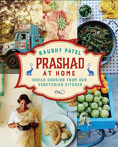 Prashad At Home: Everyday Indian Cooking from our Vegetarian Kitchen von Headline