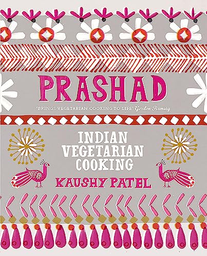 Vegetarian Indian Cooking: Prashad: Indian Vegetarian Cooking