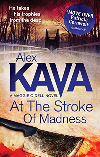 A Maggie O'Dell Novel (3) — AT THE STROKE OF MADNESS von Mira