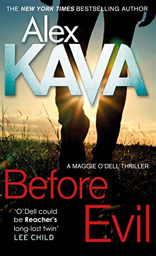 Before Evil (Maggie O'Dell) von Alex Kava