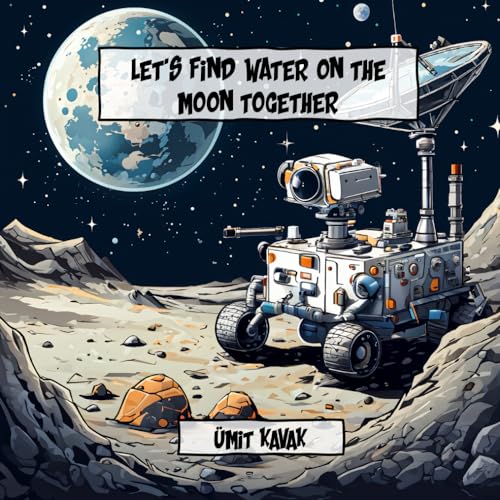 Let’s find water on the moon together: A Journey that will end in the moon's shadowy valleys