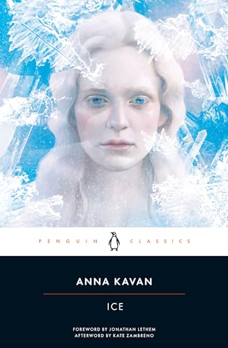 Ice: 50th Anniversary Edition (Penguin Classics)