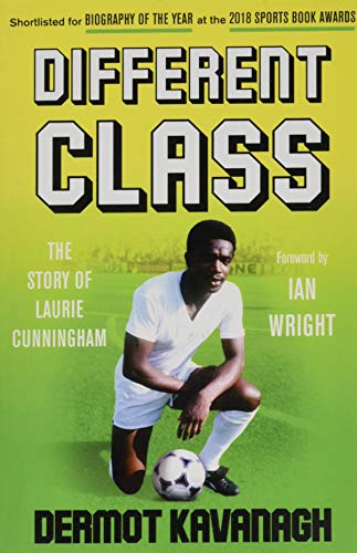 Different Class: The Story of Laurie Cunningham