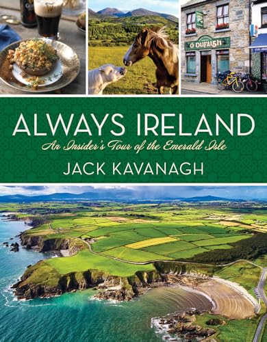 Always Ireland: An Insider's Tour of the Emerald Isle von National Geographic