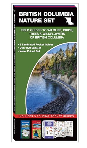 British Columbia Nature Set: Field Guides to Wildlife, Birds, Trees & Wild Flowers of British Columbia