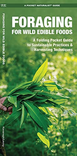 Foraging for Wild Edible Foods: A Folding Pocket Guide to Sustainable Practices & Harvesting Techniques (A Pocket Naturalist Guide) von Waterford Press