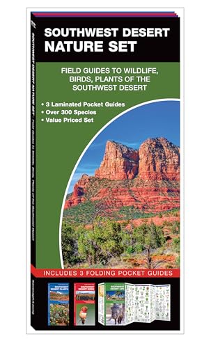 Southwest Desert Nature Set: Field Guides to Wildlife, Birds, Plants of the Southwest Desert: Folding Pocket Guides: Field Guides to Wildlife, Birds, Trees & Wildflowers of the Southwest Desert