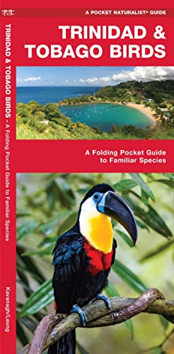 Trinidad & Tobago Birds: A Folding Pocket Guide to Familiar Species (Wildlife and Nature Identification)