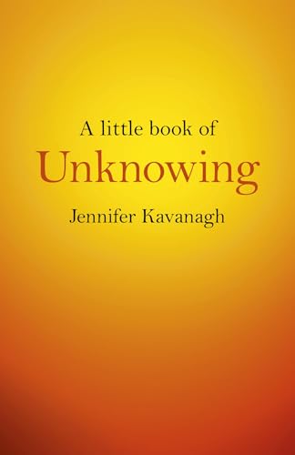 Little Book of Unknowing, A von John Hunt Publishing