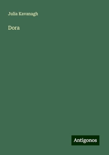 Dora Dora von Antigonos Verlag