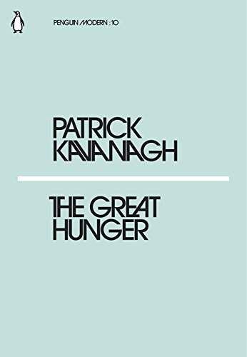 The Great Hunger: Patrick Kavanach (Penguin Modern) von Penguin