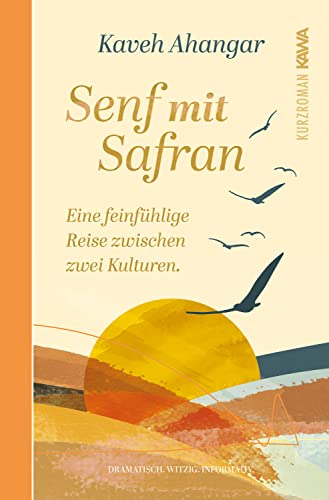 Senf mit Safran: Deutschland für Anfänger