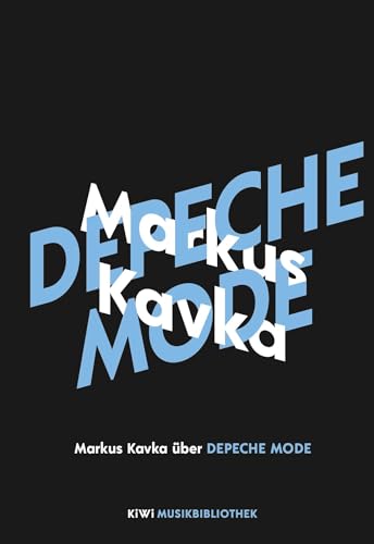 Markus Kavka über Depeche Mode