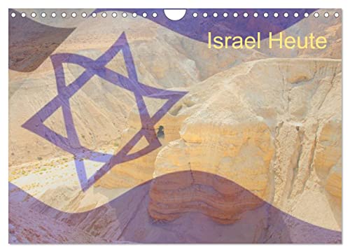 Israel Heute (Wandkalender 2024 DIN A4 quer), CALVENDO Monatskalender von CALVENDO