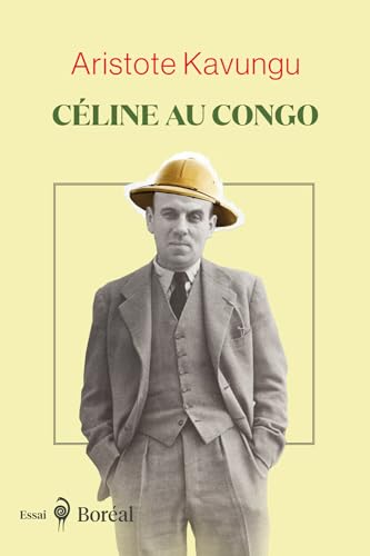 Céline au Congo Céline au Congo von BOREAL
