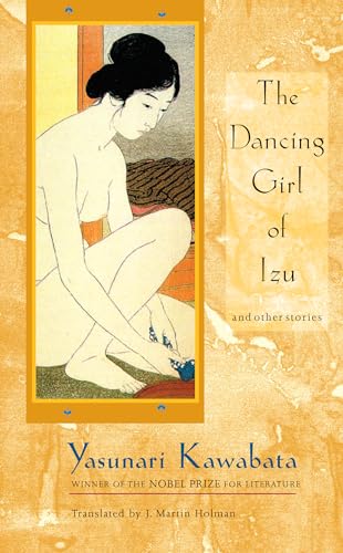 The Dancing Girl of Izu: And Other Stories