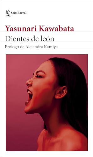 Dientes de león: Prólogo de Alejandra Kamiya (Biblioteca Formentor)