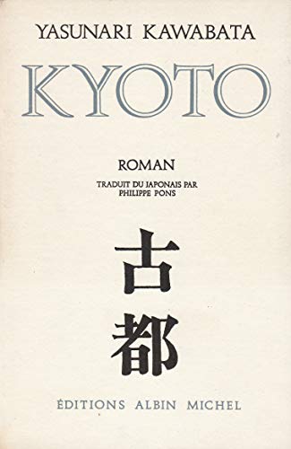 Kyoto (Collections Litterature) von Albin Michel