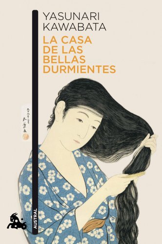 La casa de las bellas durmientes (Contemporánea) von Austral