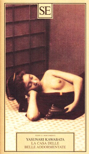 La casa delle belle addormentate (Saggi e documenti del Novecento) La casa delle belle addormentate (Saggi e documenti del Novecento)