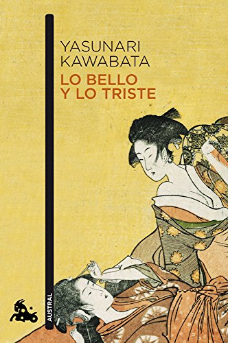 Lo bello y lo triste (Contemporánea) von Austral