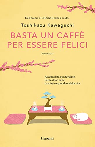 Basta un caffè per essere felici (Narratori moderni)