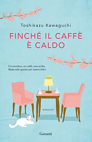 Finché il caffè è caldo (Narratori moderni)