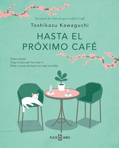 Hasta el próximo café (Antes de que se enfríe el café 4) (Éxitos, Band 4) von PLAZA & JANES