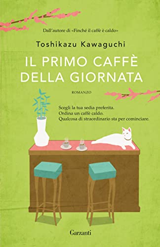 Il primo caffè della giornata (Narratori moderni)