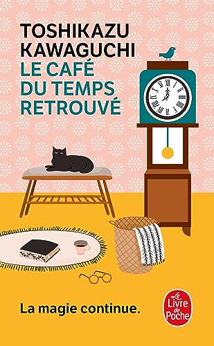 Le Café du temps retrouvé von Librairie Generale Française
