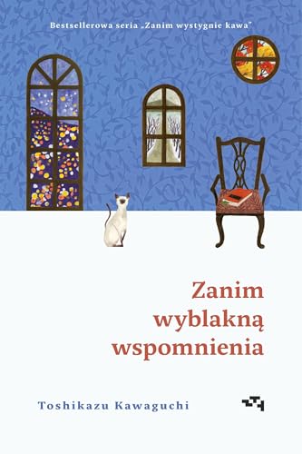 Zanim wyblakną wspomnienia von Relacja