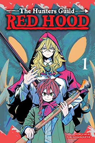 The Hunters Guild: Red Hood, Vol. 1 (HUNTERS GUILD RED HOOD GN, Band 1)