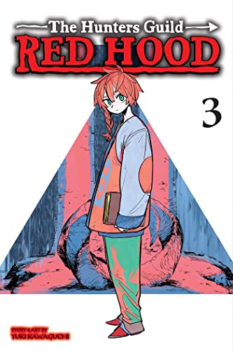 The Hunters Guild: Red Hood, Vol. 3: Volume 3 (HUNTERS GUILD RED HOOD GN, Band 3)