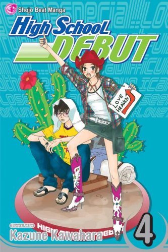High School Debut, Vol. 4 (Volume 4)