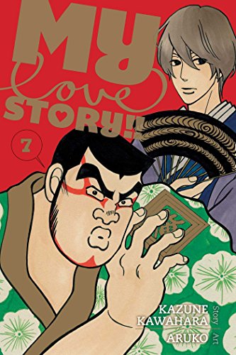 My Love Story!! Volume 7 (MY LOVE STORY GN, Band 7) von Simon & Schuster
