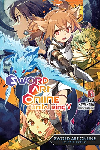 Sword Art Online 26 (light novel): Unital Ring V (SWORD ART ONLINE NOVEL SC)