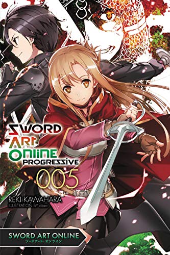 Sword Art Online Progressive, Vol. 5 (light novel): Volume 5 (SWORD ART ONLINE NOVEL PROGRESSIVE, Band 5)