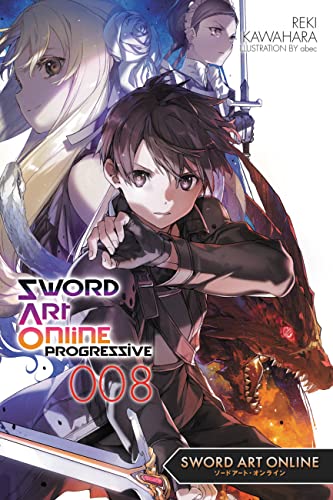 Sword Art Online Progressive 8 (light novel) (SWORD ART ONLINE NOVEL PROGRESSIVE) von Yen Press