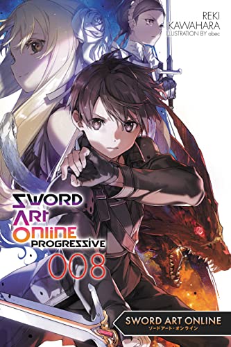 Sword Art Online Progressive 8 (light novel): Volume 8 (SWORD ART ONLINE NOVEL PROGRESSIVE)