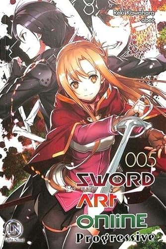 Sword Art Online Progressive T5: Première partie