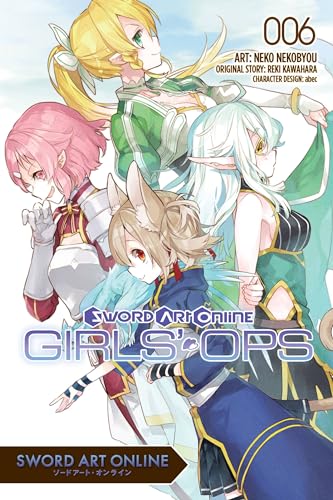Sword Art Online: Girls' Ops, Vol. 6 (SWORD ART ONLINE GIRLS OPS GN)