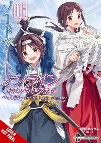 Sword Art Online: Kiss and Fly, Vol. 3 (manga): Volume 3 (SWORD ART ONLINE KISS & FLY GN) von Yen Press