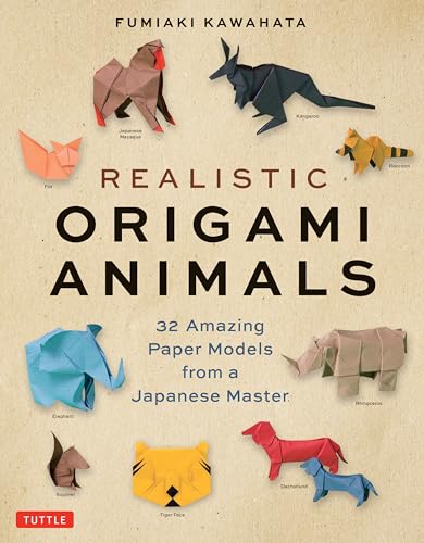 Realistic Origami Animals: 32 Amazing Paper Models from a Japanese Master von Tuttle Publishing