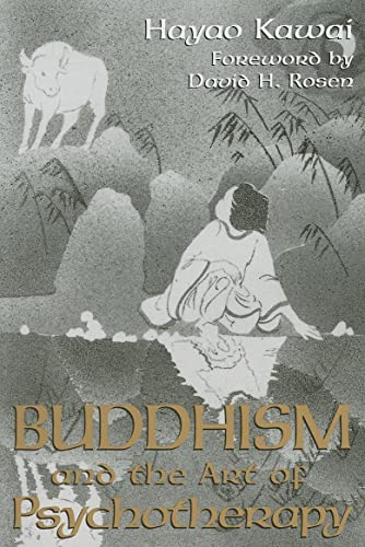 Buddhism And The Art Of Psychotherapy (Carolyn and Ernest Fay Series in Analytical Psychology, Band 5)