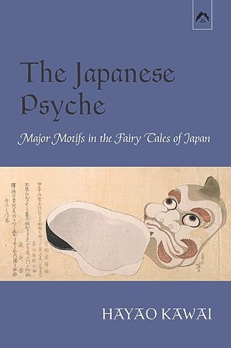 The Japanese Psyche: Major Motifs in the Fairy Tales of Japan von Spring Publications