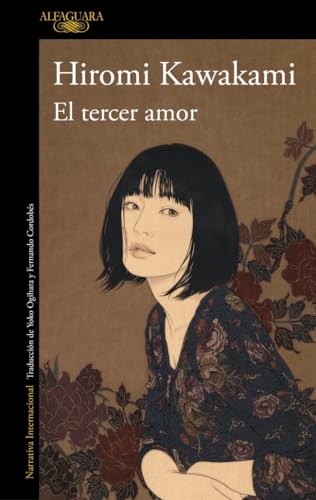 El tercer amor (Literaturas) von ALFAGUARA